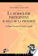 La démocratie participative au-delà de la proximité