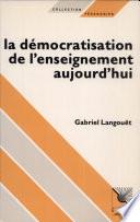La démocratisation de l'enseignement aujourd'hui