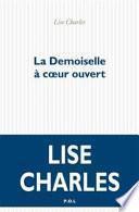La demoiselle à coeur ouvert