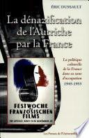 La dénazification de l'Autriche par la France
