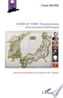 La Dénucléarisation de la Corée du Nord et la succession de KIM Jong-il