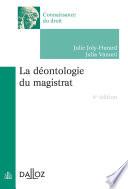 La déontologie du magistrat - 4e ed.