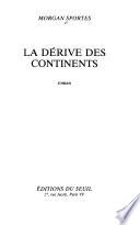 La dérive des continents