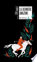 La dernière amazone