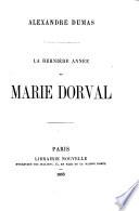 La dernière année de Marie Dorval