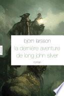 La dernière aventure de Long John Silver