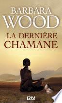 La dernière chamane