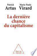 La Dernière Chance du capitalisme