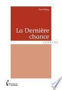 La Dernière chance