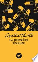 La dernière énigme (Nouvelle traduction révisée)