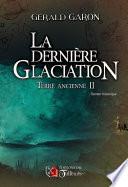 La dernière glaciation
