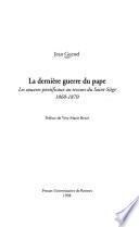 La dernière guerre du pape