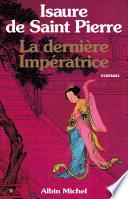 La Dernière Impératrice