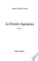 La dernière impératrice