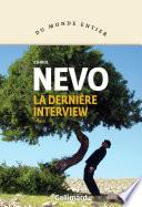 La dernière interview