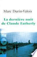 La dernière nuit de Claude Eatherly