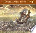 La dernière quête de Gilgamesh