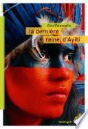 La dernière reine d'Ayiti