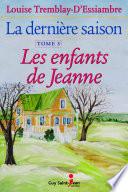 La dernière saison, tome 3