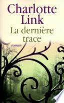 La Dernière Trace