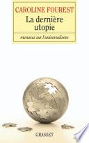 La dernière utopie