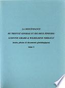 La descendance de Trefflé Gingras et ses deux épouses, Ludivine Girard & Wilhelmine Thibault: Notes, photos & documents généalogiques