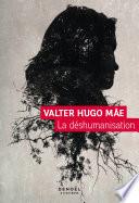 La Déshumanisation