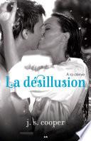 La désillusion