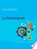 La Désintégrale