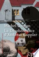 La Désobéissance d'Andreas Kuppler