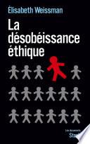 La désobéissance éthique