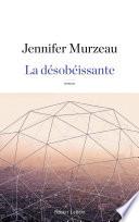 La Désobéissante