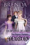 La destinée de Lord Dearborn