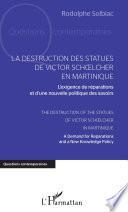 La destruction des statues de Victor Schoelcher en Martinique