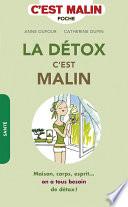 La détox, c'est malin