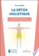 La détox holistique