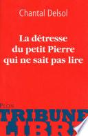 La détresse de petit Pierre qui ne sait pas lire