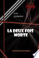 La deux fois morte (magie passionnelle)