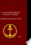 La deuxième épître de saint Pierre ; L'épître de saint Jude