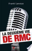 La deuxième vie de RMC