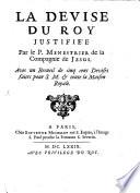 La devise du roy justifiée