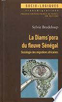 La Diams’pora du fleuve Sénégal