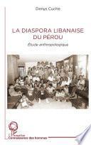 La diaspora libanaise du Pérou