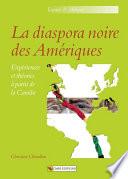 La diaspora noire des Amériques