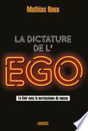 La dictature de l'égo