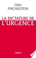 La dictature de l'urgence
