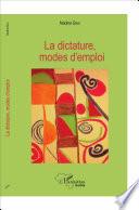 La dictature, modes d'emploi