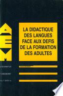 La didactique des langues face aux défis de la formation des adultes