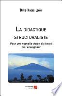 La didactique structuraliste
