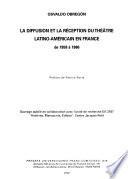 La diffusion et la réception du théâtre latino-américain en France de 1958 à 1986